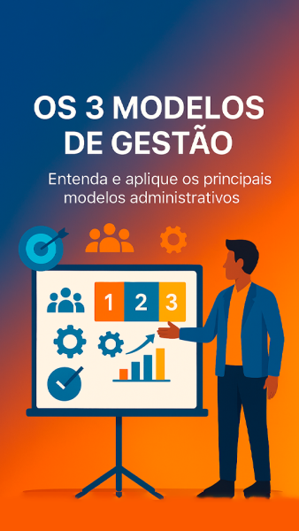 Os 3 Modelos de Gestão