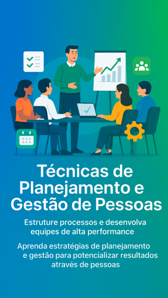 Técnicas de Planejamento e Gestão de Pessoas